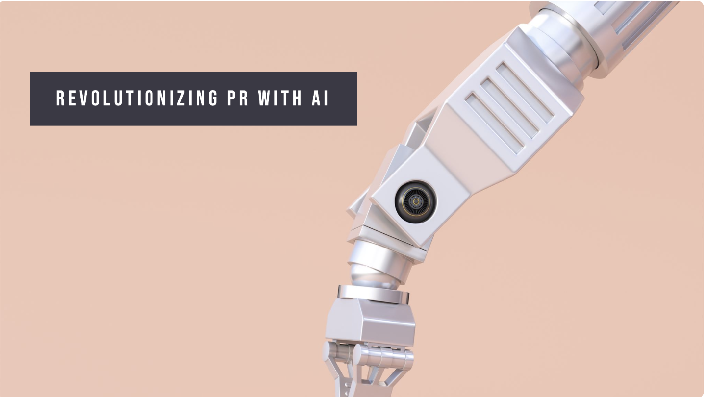 How AI In PR Is Revolutionizing How You Work